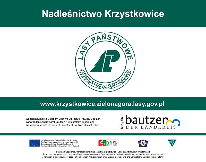 PROMOCJA WSPÓŁPRACY TRANSGRANICZNEJ NADLEŚNICTWA KRZYSTKOWICE I LANDRATSAMT BAUTZEN KREISFORSTAMT